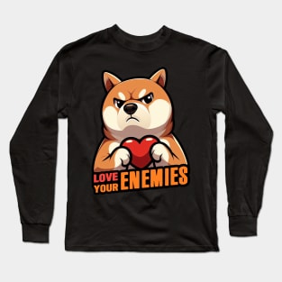 Love Your Enemies Long Sleeve T-Shirt